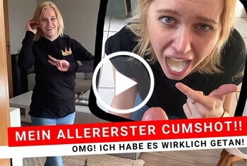 Nina-König: MEIN ALLERERSTER CUMSHOT! OMG! ICH HABE ES GETAN!