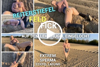 devil-sophie: Reiterstiefel Feld Fick auf dem Lehmhügel eingelocht Extrem Sperma Stiefel